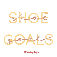 Shoes Goals Sticker by Sunday Staples