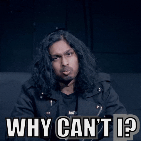 Why Cant I GIF by Ashwin Gane