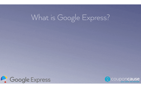 Google Express Faq GIF by Coupon Cause