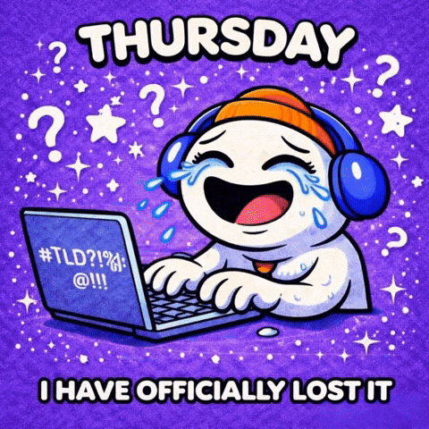 Thursday: I Have Officially Lost It | Ah-Z Studio