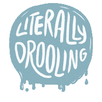 Drool Drooling Sticker by Wesley Bird