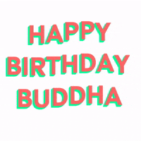 Happy Birthday Buddha GIF