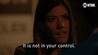 Not In Your Control