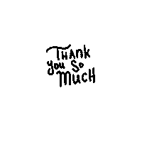 Thank You So Much Art Sticker by weareallmaedhere