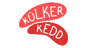 Kedd Sticker