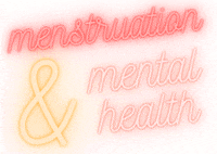 BeyondBlood mental health menstruation periods GIF