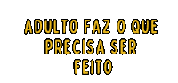 Frase Vida De Adulto Sticker by Ágape Design Afetivo