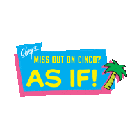 Cinco De Mayo Summer Sticker by Chuy's