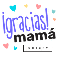 te amo mama mothers day Sticker by Chicfy