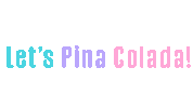 Refreshing Pina Colada Sticker by Nataliia Manych