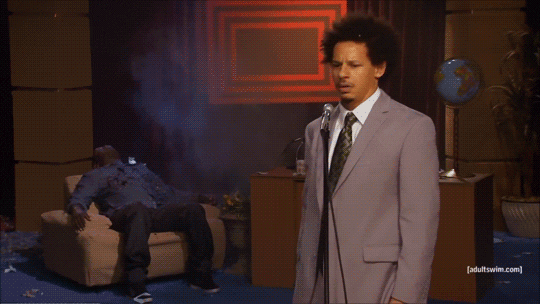 TV gif. In the background, Hannibal Buress is shot multiple times, dead on a sitting chair. Eric Andre stands in the foreground in front of a microphone, looking bewildered, and says, “Who killed Hannibal?”
