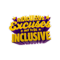 Inclusion Excuses Sticker by CoorDown