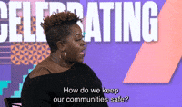 How Do We Keep Our Communities Safe?