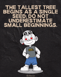 Start Small Deep Thoughts GIF by Zhot