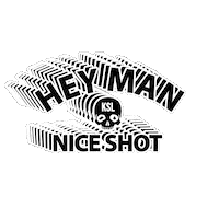 Hey Man Nice Shot Hunter Sticker by killshotlife
