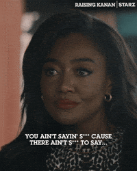 Season 4 Shut Up GIF by Raising Kanan