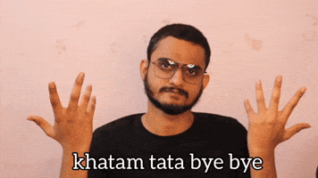 Bye Bye Khatam GIF by Aniket Mishra