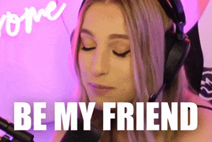 Be My Friend Hello GIF