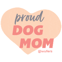 Mothers Day Dog Mom Sticker by Wüfers