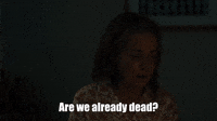 Are We Already Dead?