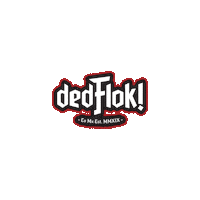 dedflok d ded dedflok dedflok co mx Sticker