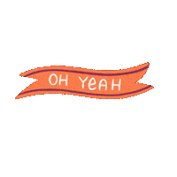 Oh Yeah Yes Sticker
