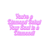 thesoulglamour diamond youre a diamond baby your soul is a diamond Sticker