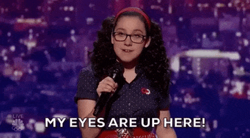 My Eyes Are Up Here GIF by America's Got Talent