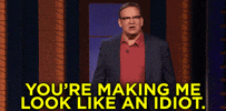 teamcoco idiot andy richter youre making me look like an idiot GIF