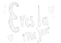 Eres La Mejor Sticker