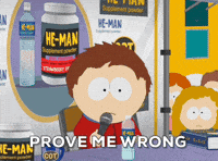 Debate Prove Me Wrong GIF by South Park