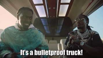 It's A Bulletproof Truck!