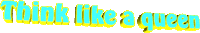 think like a queen Sticker