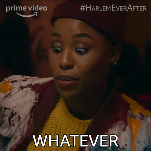 TV gif. Jerrie Johnson, as Tye on Harlem, raises her eyebrows and opens her eyes wide, and says, “Whatever.”