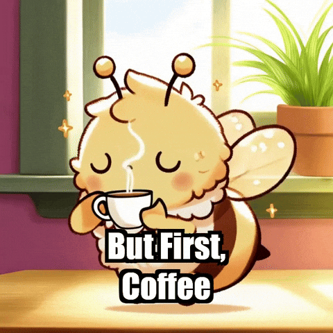 Coffee Morning GIF by Beelightened
