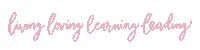 ktespinola learning loving living leading Sticker