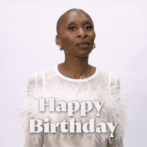 Happy Birthday GIF by Cynthia Erivo