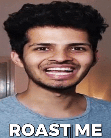 Roast Me GIF