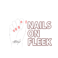 On Fleek Nailsonfleek Sticker by ASAP Nails and Beauty