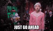 Sarcastic Go Ahead GIF by Dead Meat James