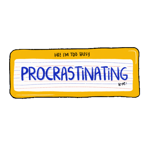 Motivation Procrastinate Sticker