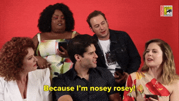 I'm Nosey Rosey