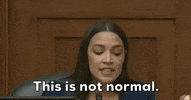 This Is Not Normal House Of Representatives GIF by GIPHY News
