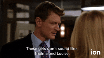 They Don't Sound Like Thelma & Louise
