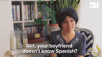 Your BF Doesn't Know Spanish?