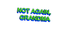 grandma lol Sticker by AnimatedText