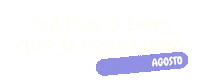 Agosto Sticker by Bel Diniz