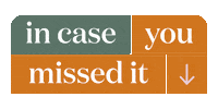 In Case You Missed It Sticker by The Kitchn