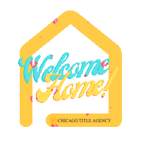 Welcome Home Sticker by Chicago Title Arizona