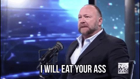 Alex Jones Eat Ass GIF by The Gregory Brothers